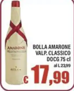 Top Supermercati Bolla Amarone Valp. Classico DOCG offerta