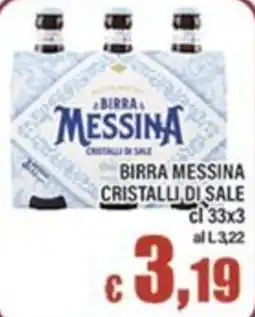 Top Supermercati Birra Messina Cristalli di Sale offerta