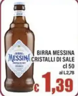 Top Supermercati Birra Messina Cristalli di Sale offerta