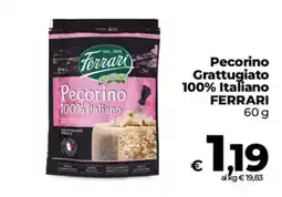 Ipercoop Radenza Pecorino Grattugiato Ferrari offerta