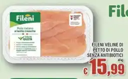 Top Supermercati Fileni veline di petto di pollo offerta