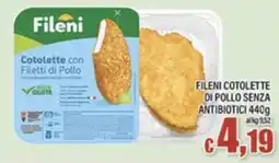 Top Supermercati Fileni Cotolette di Pollo offerta