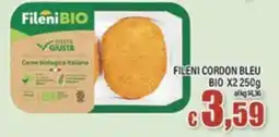 Top Supermercati Fileni Cordon Bleu Bio offerta