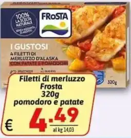 Ipercarni Filetti di merluzzo Frosta pomodoro e patate offerta