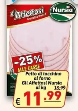 Ipercarni Petto di tacchino al forno Gli Affettosi Nursia offerta