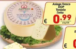Ipercarni Asiago fresco DOP Toniolo offerta