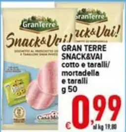 Iper Triscount GranTerre Snack&Vai offerta