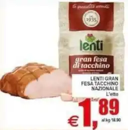 Pewex Lenti gran fesa di tacchino nazionale offerta