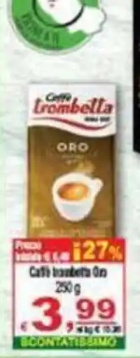 CTS Supermercati Caffè Trombetta Oro offerta