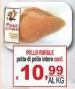 CTS Supermercati Pollo rurale petto di pollo intero cont. offerta