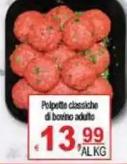 CTS Supermercati Polpette classiche di bovino adulto offerta