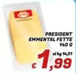 Idromarket President Emmental Fette offerta