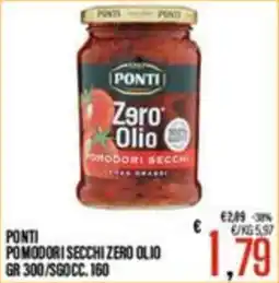 Supermercati EffePiù Ponti pomodori secchi zero olio offerta