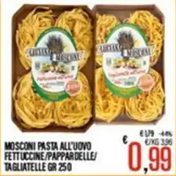 Supermercati EffePiù Mosconi pasta all'uovo offerta