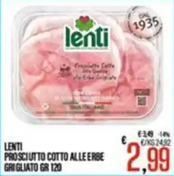Supermercati EffePiù Lenti prosciutto cotto alle erbe grigliato offerta