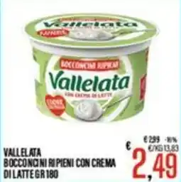 Supermercati EffePiù Vallelata Bocconcini Ripieni con Crema di Latte offerta