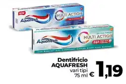 Ipercoop Radenza Dentifricio Aquafresh offerta