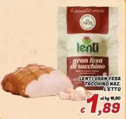 Idromarket Lenti gran fesa di tacchino offerta