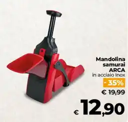 Ipercoop Radenza Mandolina samurai ARCA in acciaio Inox offerta