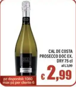 Top Supermercati Cal de Costa Prosecco Doc Ex. Dry offerta