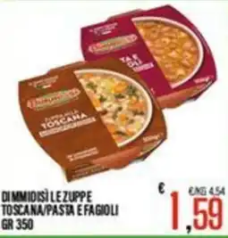 Supermercati EffePiù Dimmidis le zuppe toscana/pasta e fagioli offerta
