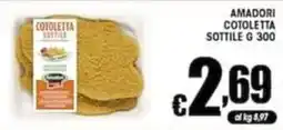 Sacoph Amadori cotoletta sottile offerta
