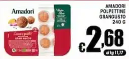 Sacoph Amadori polpette grangusto offerta