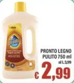 Top Supermercati Pronto legno pulito offerta