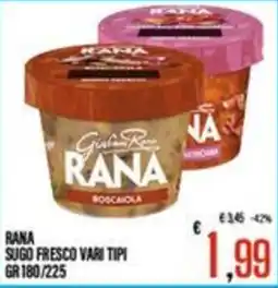 Supermercati EffePiù Rana sugo fresco vari tipi offerta