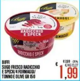 Supermercati EffePiù Biffi sugo fresco radicchio e speck offerta