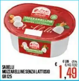 Supermercati EffePiù SABELLI MOZZARELLINE SENZA LATTOSIO offerta