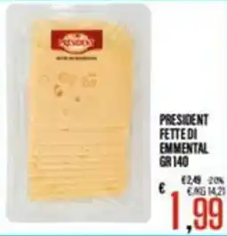 Supermercati EffePiù President fette di emmental offerta