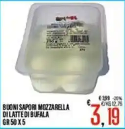 Supermercati EffePiù Buoni Sapori Mozzarella di Latte di Bufala offerta