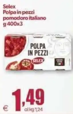Elite Polpa in pezzi pomodoro italiano Selex offerta
