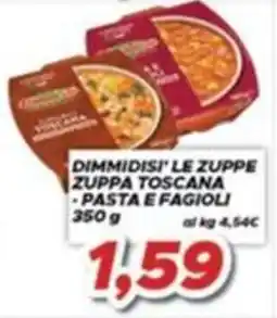 MA Supermercati Dimidisi le zuppe zuppa toscana pasta e fagioli offerta