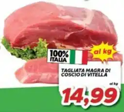 MA Supermercati Tagliata magra di coscio di vitella offerta