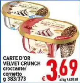 Iper Triscount Carte d'or velvet crunch croccante/cornetto offerta