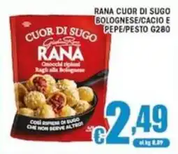 Sacoph Rana cuor di sugo bolognese/cacio e pepe/pesto offerta