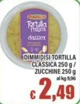 Top Supermercati Tortilla fresca classica offerta