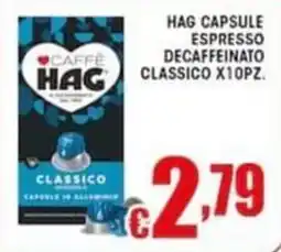 Sacoph Caffè Hag Capsule Espresso Decaffeinato Classico offerta