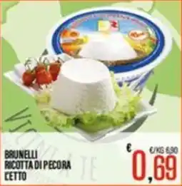 Supermercati EffePiù Brunelli ricotta di pecora Cetto offerta