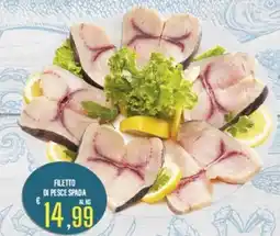 Supermercati EffePiù Filetto di pesce spada offerta