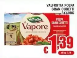 Sacoph Valfrutta polpa gran cubetti offerta