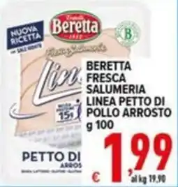 Iper Triscount Beretta fresca salumeria linea petto di pollo arrosto offerta