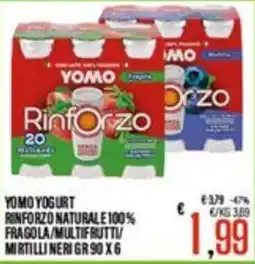 Supermercati EffePiù Yomo yogurt rinforzo naturale 100% fragola/multifrutti/mirtilli neri offerta