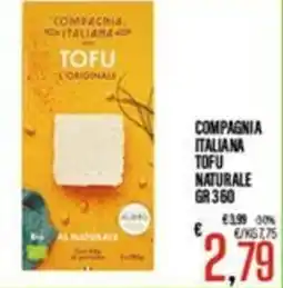Supermercati EffePiù Compagnia Italiana Tofu Naturale offerta