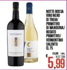 Supermercati EffePiù Notte Rossa vino nero di troia/primitivo di manduria/rosato primitivo/vermentino salento offerta