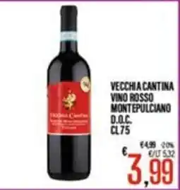 Supermercati EffePiù Vecchia Cantina Vino Rosso Montepulciano offerta