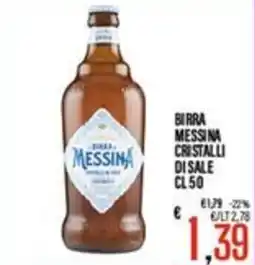 Supermercati EffePiù Birra Messina Cristalli di Sale offerta