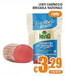 Sacoph Lenti carpaccio di bresaola offerta